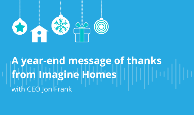 Year-end Message from Imagine Homes Management