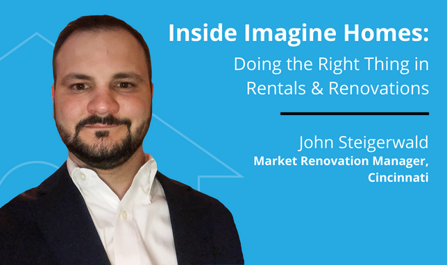 Inside Imagine Homes: Doing the Right Thing in Rentals & Renovations